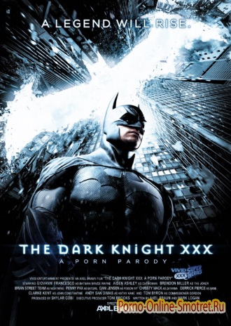   -  / The Dark Knight XXX: A Porn Parody